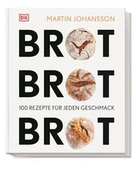 Johansson / DK Verlag |  Brot Brot Brot | Buch |  Sack Fachmedien