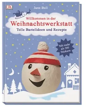 Bull |  Willkommen in der Weihnachtswerkstatt | Buch |  Sack Fachmedien