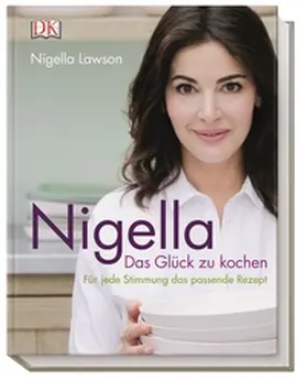 Lawson |  Nigella Das Glück zu kochen | Buch |  Sack Fachmedien