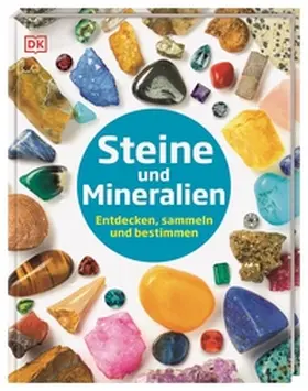 Dennie / DK Verlag - Kids |  Steine und Mineralien | Buch |  Sack Fachmedien