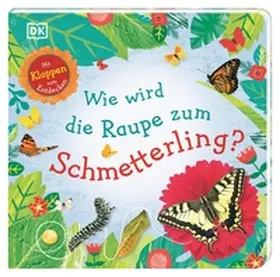 Wie wird die Raupe zum Schmetterling? | Buch | 978-3-8310-3699-8 | sack.de