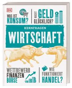 Weeks / DK Verlag |  Kernfragen. Wirtschaft | Buch |  Sack Fachmedien