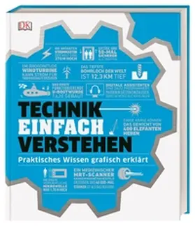 DK Verlag / Challoner / Gifford |  #dkinfografik. Technik einfach verstehen | Buch |  Sack Fachmedien