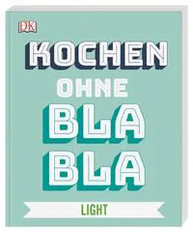 Austruy |  Kochen ohne Blabla Light | Buch |  Sack Fachmedien