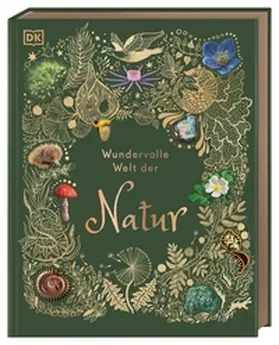 Hoare / DK Verlag - Kids |  Wundervolle Welt der Natur | Buch |  Sack Fachmedien