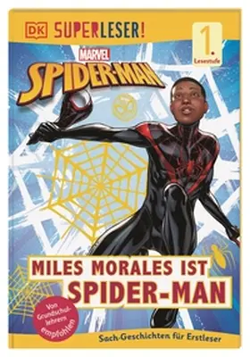 DK Verlag / Fentiman |  SUPERLESER! MARVEL Spider-Man Miles Morales ist Spider-Man | Buch |  Sack Fachmedien