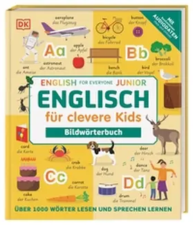 DK Verlag - Kids |  Englisch für clevere Kids - Bildwörterbuch | Buch |  Sack Fachmedien