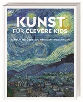 Hodge / DK Verlag - Kids / Taylor |  Wissen für clevere Kids. Kunst für clevere Kids | Buch |  Sack Fachmedien