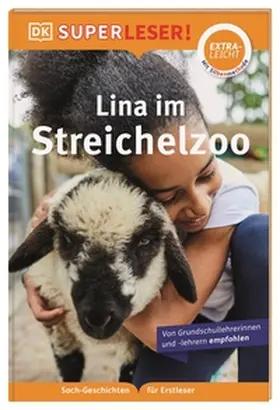 Sagenschneider / DK Verlag - Kids |  SUPERLESER! Lina im Streichelzoo | Buch |  Sack Fachmedien