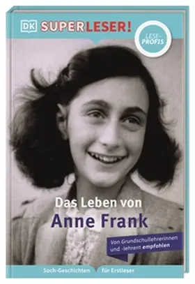 Krensky / DK Verlag - Kids |  SUPERLESER! Das Leben von Anne Frank | Buch |  Sack Fachmedien