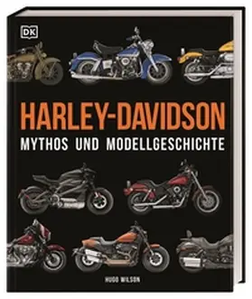 Wilson / DK Verlag |  Harley-Davidson | Buch |  Sack Fachmedien