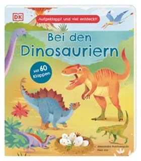Virr |  Aufgeklappt und viel entdeckt! Bei den Dinosauriern | Buch |  Sack Fachmedien