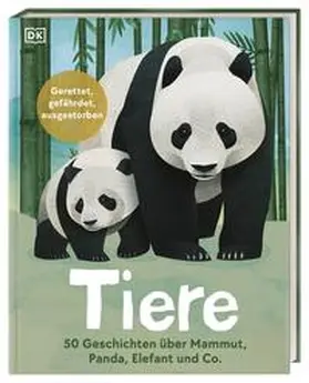 Bittel |  Tiere: 50 Geschichten über Mammut, Panda, Elefant und Co. | Buch |  Sack Fachmedien