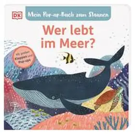 Grimm |  Mein Pop-up-Buch zum Staunen. Wer lebt im  Meer? | Buch |  Sack Fachmedien