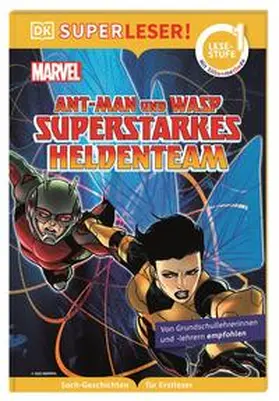 March |  SUPERLESER! MARVEL Ant-Man und Wasp Superstarkes Heldenteam | Buch |  Sack Fachmedien