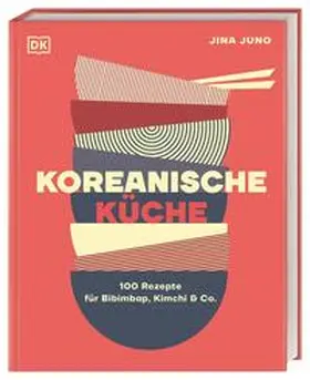 Jung |  Koreanische Küche | Buch |  Sack Fachmedien