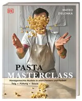 Zielonka |  Pasta Masterclass | Buch |  Sack Fachmedien