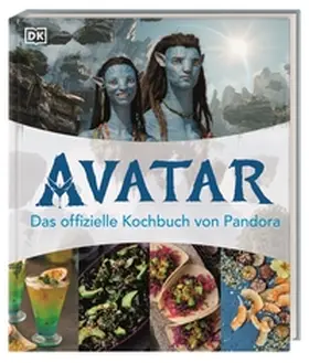  Avatar: Das offizielle Kochbuch von Pandora | Buch |  Sack Fachmedien