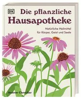 Chevallier |  Die pflanzliche Hausapotheke | Buch |  Sack Fachmedien