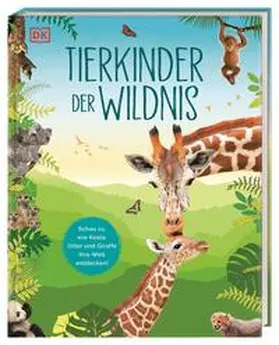  Tierkinder der Wildnis | Buch |  Sack Fachmedien