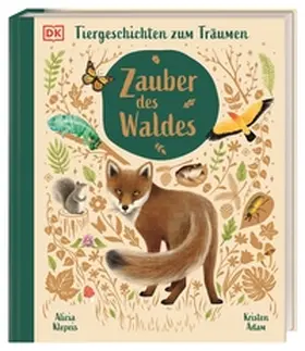 Klepeis |  Tiergeschichten zum Träumen. Zauber des Waldes | Buch |  Sack Fachmedien
