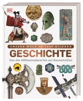 Ahmed / Chrisp / Cox |  Unsere Welt in 1000 Bildern. Geschichte | Buch |  Sack Fachmedien