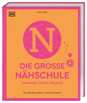 Smith |  Die große Nähschule | Buch |  Sack Fachmedien