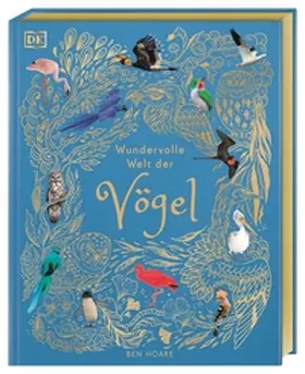 Hoare |  Wundervolle Welt der Vögel | Buch |  Sack Fachmedien