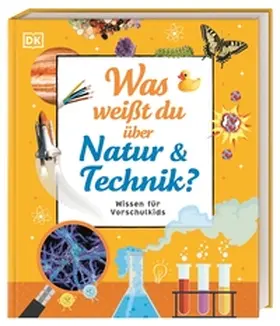  Wissen für Vorschulkids. Was weißt du über Natur und Technik? | Buch |  Sack Fachmedien