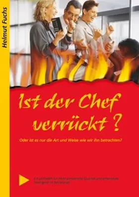 Fuchs |  Ist der Chef verrückt? | Buch |  Sack Fachmedien