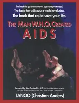 Anders / Lanoo |  The man who created Aids | Buch |  Sack Fachmedien