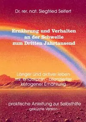 Seifert |  Ernährung und Verhalten an der Schwelle zum Dritten Jahrtausend | Buch |  Sack Fachmedien