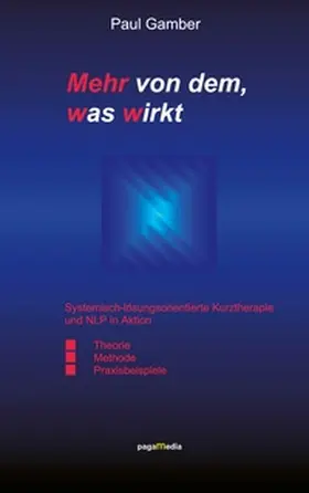 Gamber |  Mehr von dem, was wirkt | Buch |  Sack Fachmedien