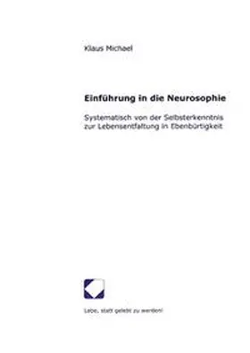 Michael |  Einführung in die Neurosophie | Buch |  Sack Fachmedien
