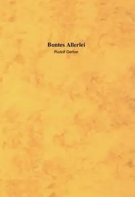 Gerber |  Buntes Allerlei | Buch |  Sack Fachmedien