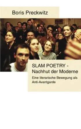 Preckwitz |  Slam Poetry - Nachhut der Moderne | Buch |  Sack Fachmedien
