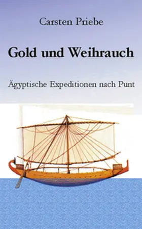 Priebe |  Gold und Weihrauch | Buch |  Sack Fachmedien