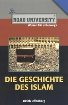 Offenberg |  Die Geschichte des Islam | eBook | Sack Fachmedien