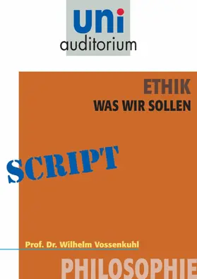 Vossenkuhl |  Ethik - was wir sollen | eBook | Sack Fachmedien