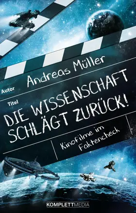 Müller |  Die Wissenschaft schlägt zurück! | eBook | Sack Fachmedien
