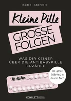 Morelli |  Kleine Pille, große Folgen | eBook | Sack Fachmedien