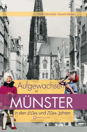 Hänscheid / Maleska |  Aufgewachsen in Münster in den 60er & 70er Jahren | Buch |  Sack Fachmedien