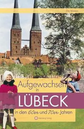 Nissen |  Aufgewachsen in Lübeck den 60er und 70er Jahren | Buch |  Sack Fachmedien