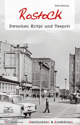 Rahming |  Geschichten und Anekdoten aus Rostock | Buch |  Sack Fachmedien