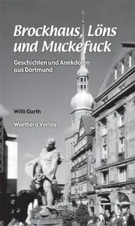 Garth |  Brockhaus, Löns und Muckefuck | Buch |  Sack Fachmedien