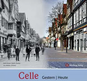 Diehl / Müller |  Celle - gestern und heute | Buch |  Sack Fachmedien