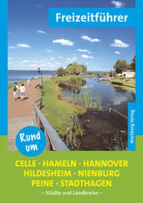 Diers |  Rund um Celle, Hameln, Hannover, Hildesheim, Nienburg, Peine, Stadthagen - Freizeitführer | Buch |  Sack Fachmedien