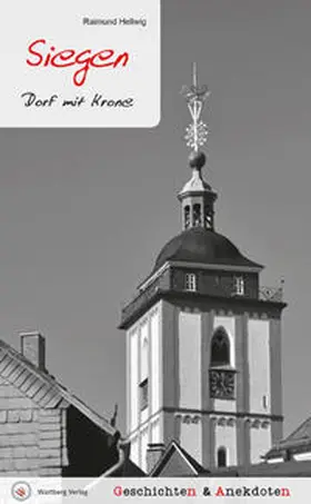 Hellwig |  Siegen - Geschichten und Anekdoten | Buch |  Sack Fachmedien
