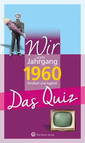 Rickling |  Wir vom Jahrgang 1960 - Das Quiz | Buch |  Sack Fachmedien