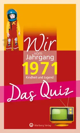 Rickling |  Wir vom Jahrgang 1971 - Das Quiz | Buch |  Sack Fachmedien